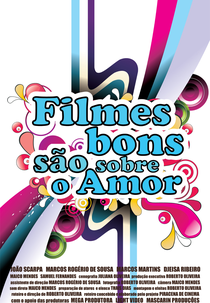 Filmes Bons São Sobre o Amor (Filmes Bons São Sobre o Amor)