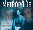 Leaving Metropolis