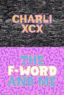 The F Word and Me - Poster / Capa / Cartaz - Oficial 1