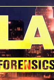 LA Forensics (2ª Temporada) - Poster / Capa / Cartaz - Oficial 1