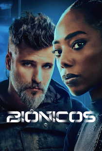 Biônicos - Poster / Capa / Cartaz - Oficial 2