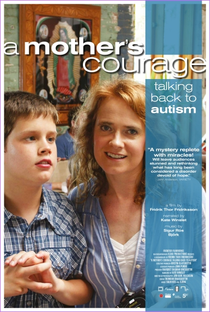 A Mother’s Courage: Talking Back to Autism - Poster / Capa / Cartaz - Oficial 1