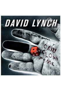 David Lynch - "Crazy Clown Time" - Poster / Capa / Cartaz - Oficial 1