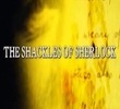 The Shackles of Sherlock