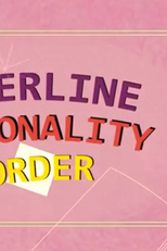 Borderline Personality Disorder (Borderline Personality Disorder)