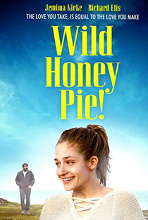 Wild Honey Pie - Poster / Capa / Cartaz - Oficial 2