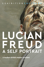 Lucian Freud: A Self Portrait (Lucian Freud: Ein Selsbstporträt)
