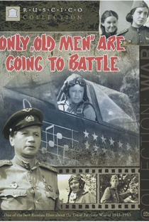 Only Old Men Are Going to Battle - Poster / Capa / Cartaz - Oficial 2