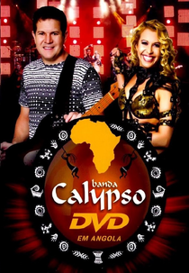 Banda Calypso ao Vivo em Angola (Banda Calypso ao Vivo em Angola)
