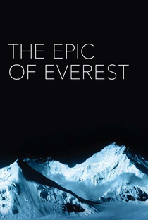 The Epic of Everest - Poster / Capa / Cartaz - Oficial 3