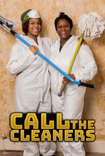 Call the Cleaners (1ª Temporada) - Poster / Capa / Cartaz - Oficial 1