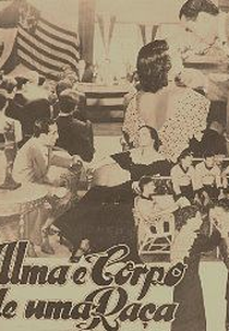 Alma e Corpo de uma Raça (Alma e Corpo de uma Raça)