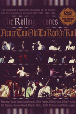 Rolling Stones - Never Too Old To Rock'n'Roll (Rolling Stones - Never Too Old To Rock'n'Roll)