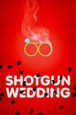 Shotgun Wedding (Shotgun Wedding)