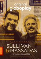 Sullivan & Massadas: Retratos e Canções (Sullivan & Massadas: Retratos e Canções)