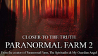 Paranormal Farm 2: Closer To The Truth (2018) - Found Footage Movie Trailer