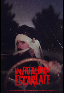 Um Fio de Baba Escarlate (Um Fio de Baba Escarlate)