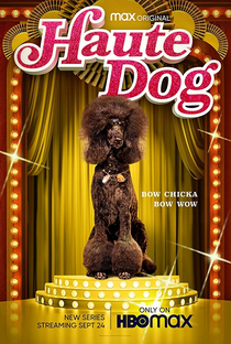 Haute Dog (1ª Temporada) - Poster / Capa / Cartaz - Oficial 1