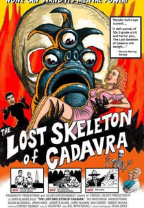 The Lost Skeleton of Cadavra (The Lost Skeleton of Cadavra)