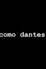 Como Dantes (Como Dantes)
