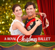 A Royal Christmas Ballet