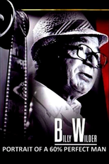 Portrait d'un homme 'à 60% parfait': Billy Wilder (Portrait d'un homme 'à 60% parfait': Billy Wilder)