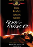 Corpo em Evidência (Body of Evidence)