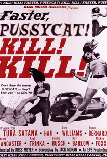 Faster, Pussycat! Kill! Kill! - Poster / Capa / Cartaz - Oficial 4