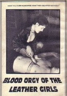 Blood Orgy of the Leather Girls (Blood Orgy of the Leather Girls)