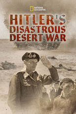 Hitler: Guerra no Deserto (Hitler's Disastrous Desert War)