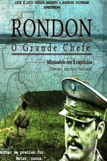 Rondon - O Grande Chefe (Rondon - O Grande Chefe)