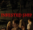 Infested Ship