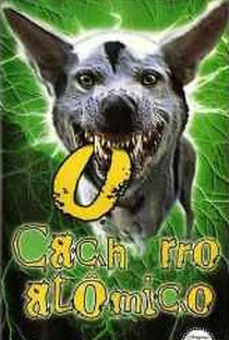 Cachorro Atômico - Poster / Capa / Cartaz - Oficial 1