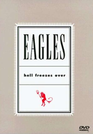 Eagles: Hell Freezes Over