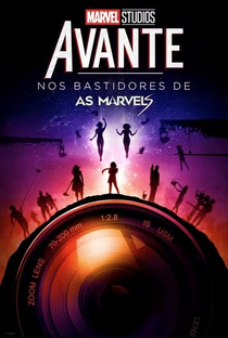 Avante: Nos Bastidores de As Marvels - Poster / Capa / Cartaz - Oficial 1