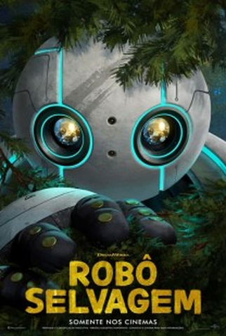 Poster 1 de Filme Robô Selvagem (2024)