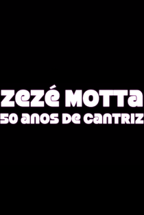 Zezé Motta: 50 anos de cantriz - Poster / Capa / Cartaz - Oficial 1