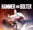 Hammer and Bolter