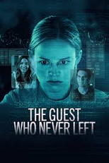 The Guest Who Never Left (The Guest Who Never Left)