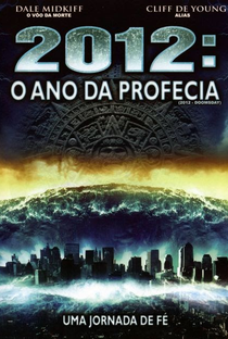 2012: O Ano da Profecia - Poster / Capa / Cartaz - Oficial 2