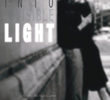 Into Invisible Light