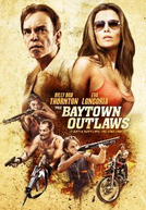 Os Fora da Lei (The Baytown Outlaws)