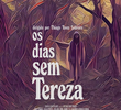 Os dias sem Tereza