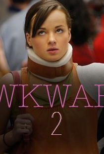Awkward. (2ª Temporada) - Poster / Capa / Cartaz - Oficial 5
