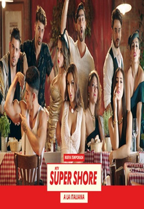 Super Shore (3ª Temporada) (Super Shore a la italiana)