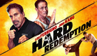 Hard Redemption, The Official Movie Trailer.