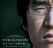 Hikikomori: A Deafening Silence