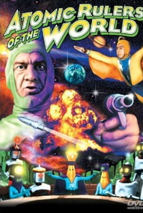 Atomic rulers of the world - Poster / Capa / Cartaz - Oficial 1