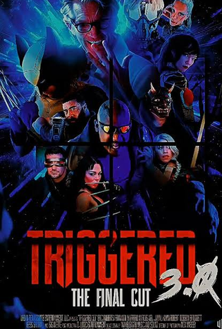 Poster 1 de Curta Triggered 3.0: The Final Cut (2026)