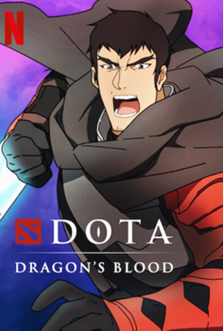 Poster 7 de Série DOTA: Dragon's Blood (1ª Temporada) (2021)